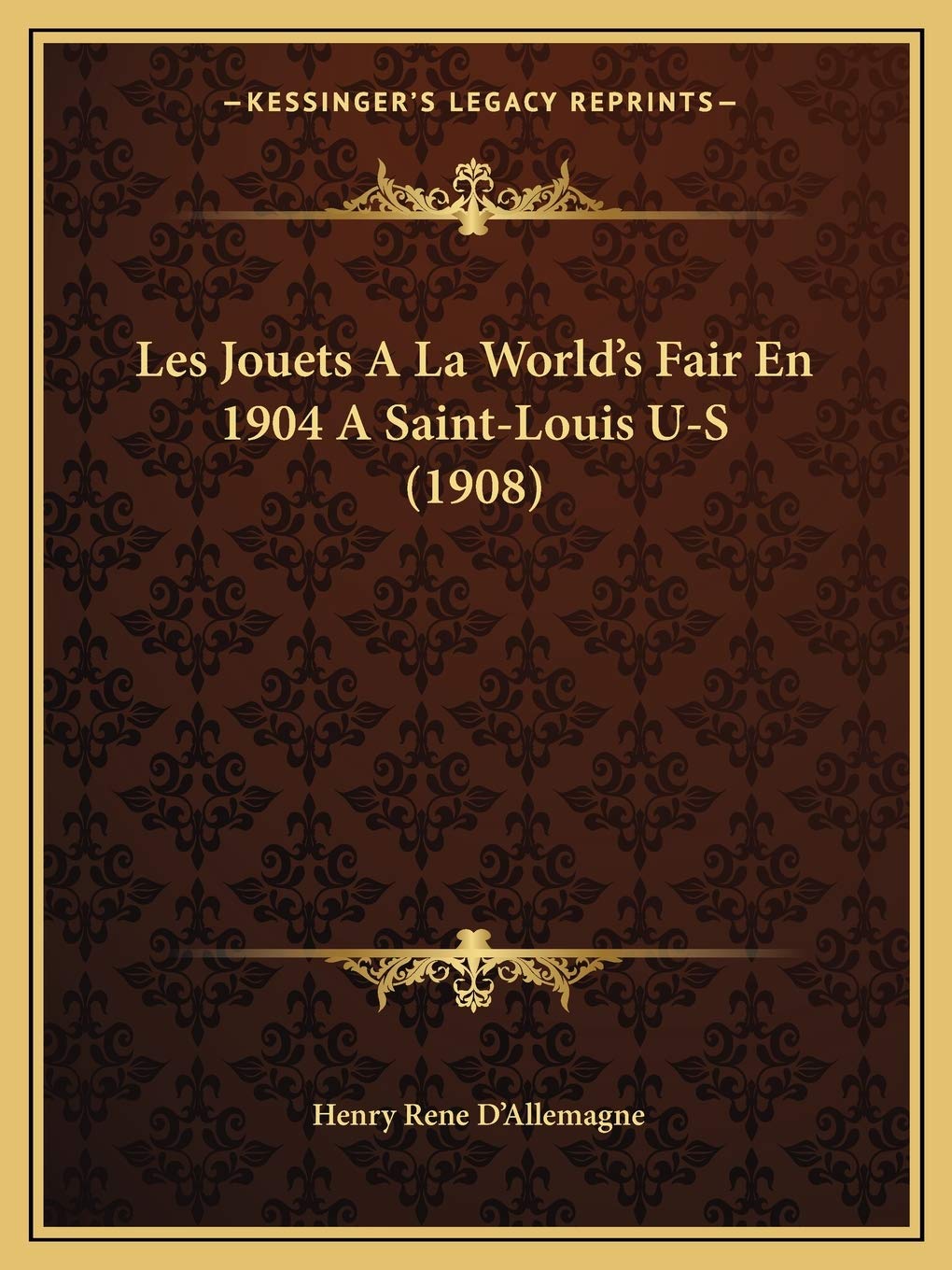 Les Jouets A La World's Fair En 1904 A Saint-Louis U-S (1908) book