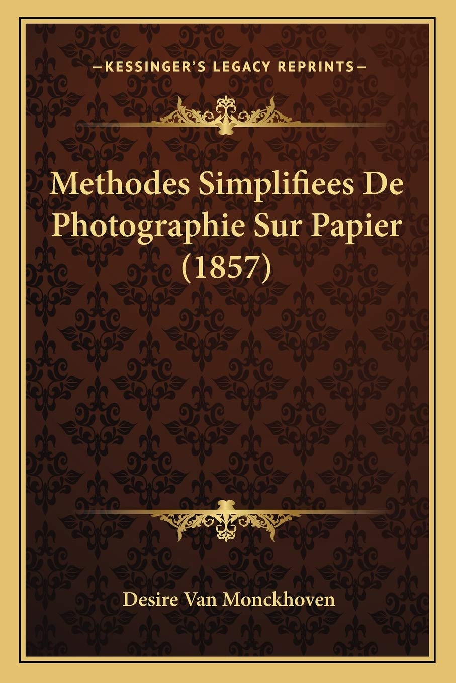 Methodes Simplifiees De Photographie Sur Papier (1857) book