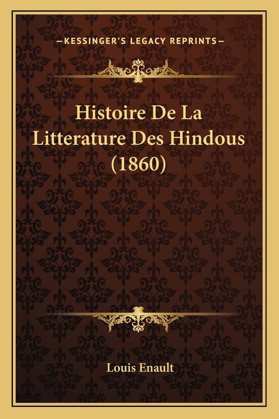 Histoire De La Litterature Des Hindous (1860) book