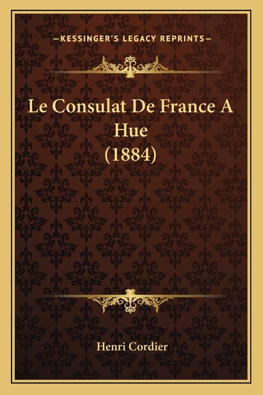 Le Consulat De France A Hue (1884) book