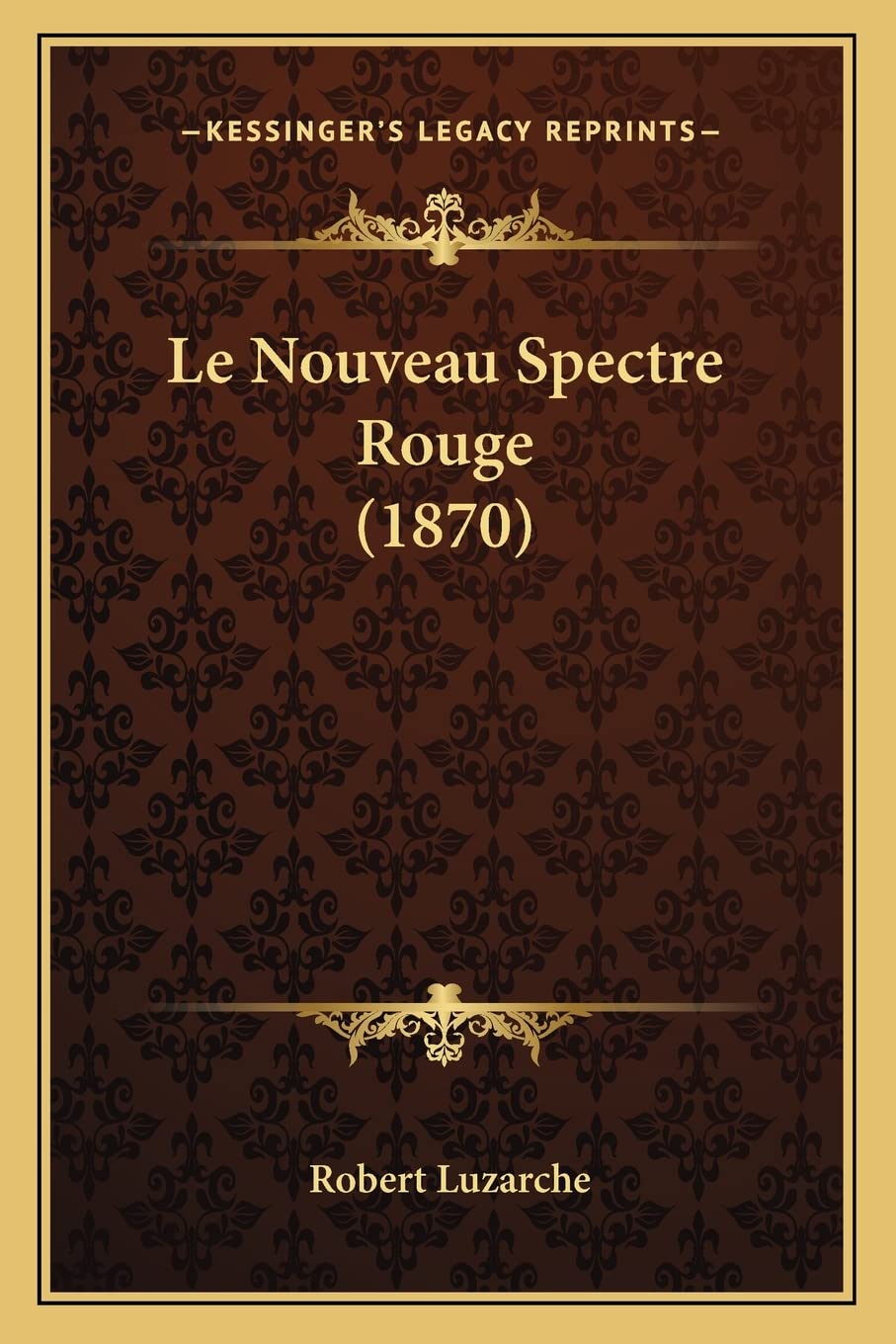 Le Nouveau Spectre Rouge (1870) book