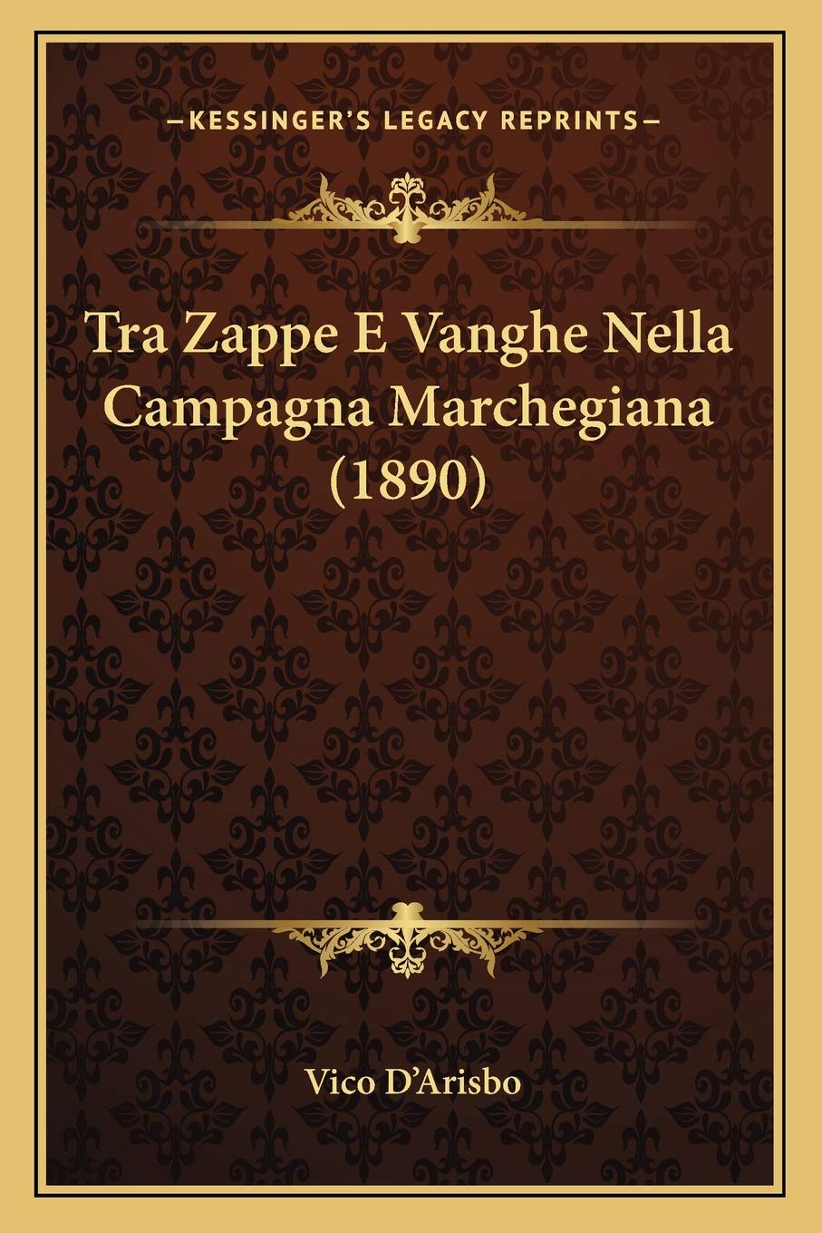 Tra Zappe E Vanghe Nella Campagna Marchegiana (1890) Contemporary literature
