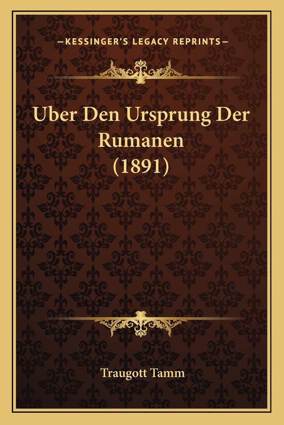 Uber Den Ursprung Der Rumanen (1891) General education