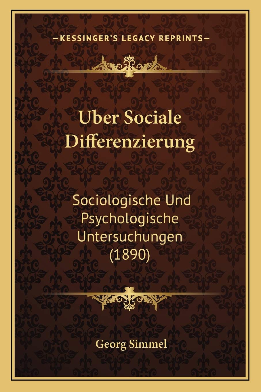 Uber Sociale Differenzierung: Sociologische Und Psychologische Untersuchungen (1890) Philosophy
