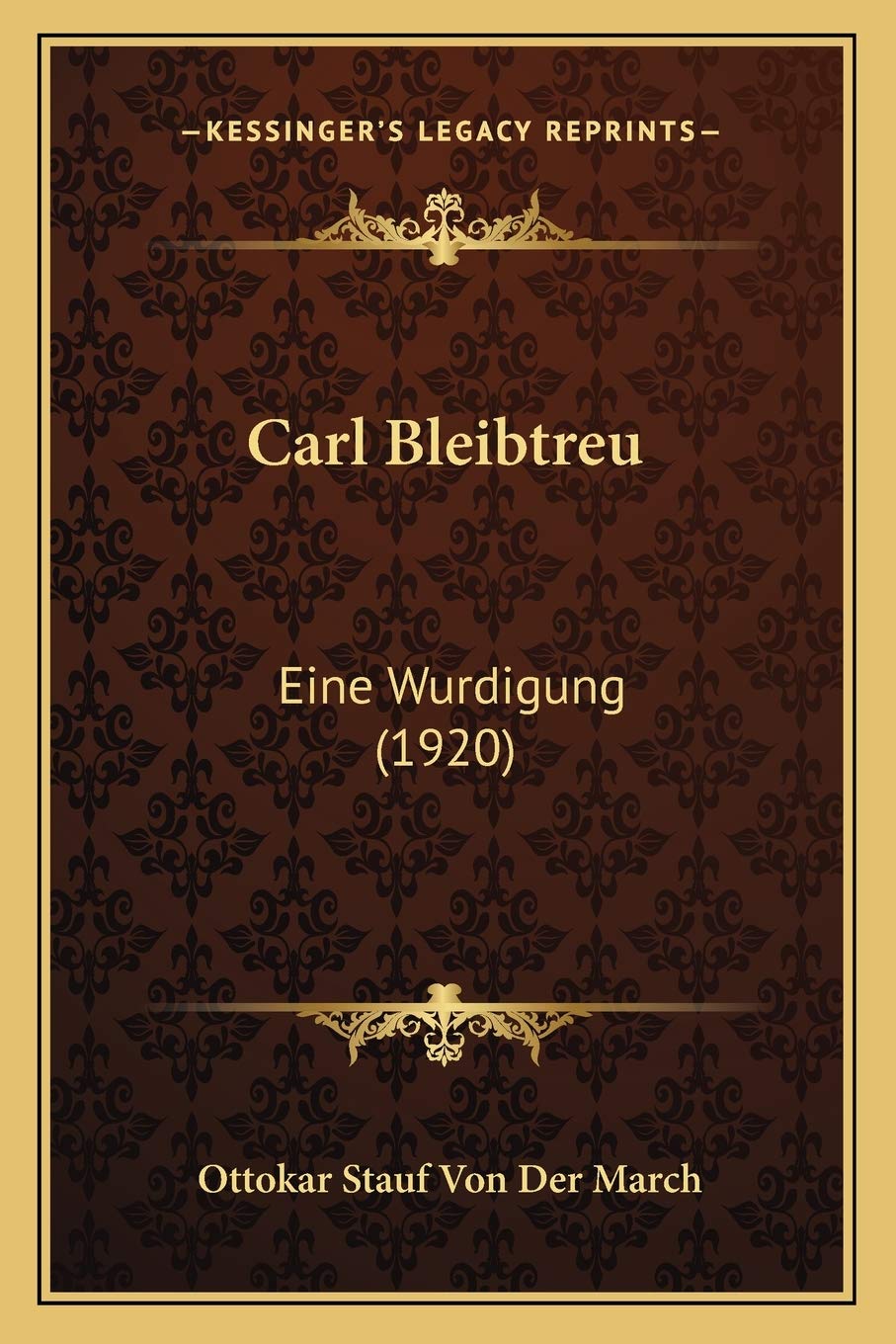Carl Bleibtreu: Eine Wurdigung (1920) International