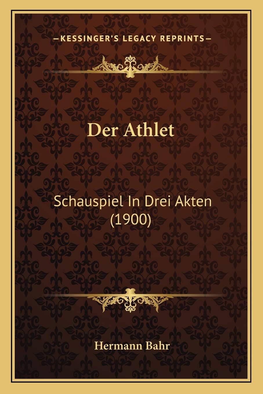 Der Athlet: Schauspiel In Drei Akten (1900) Drama