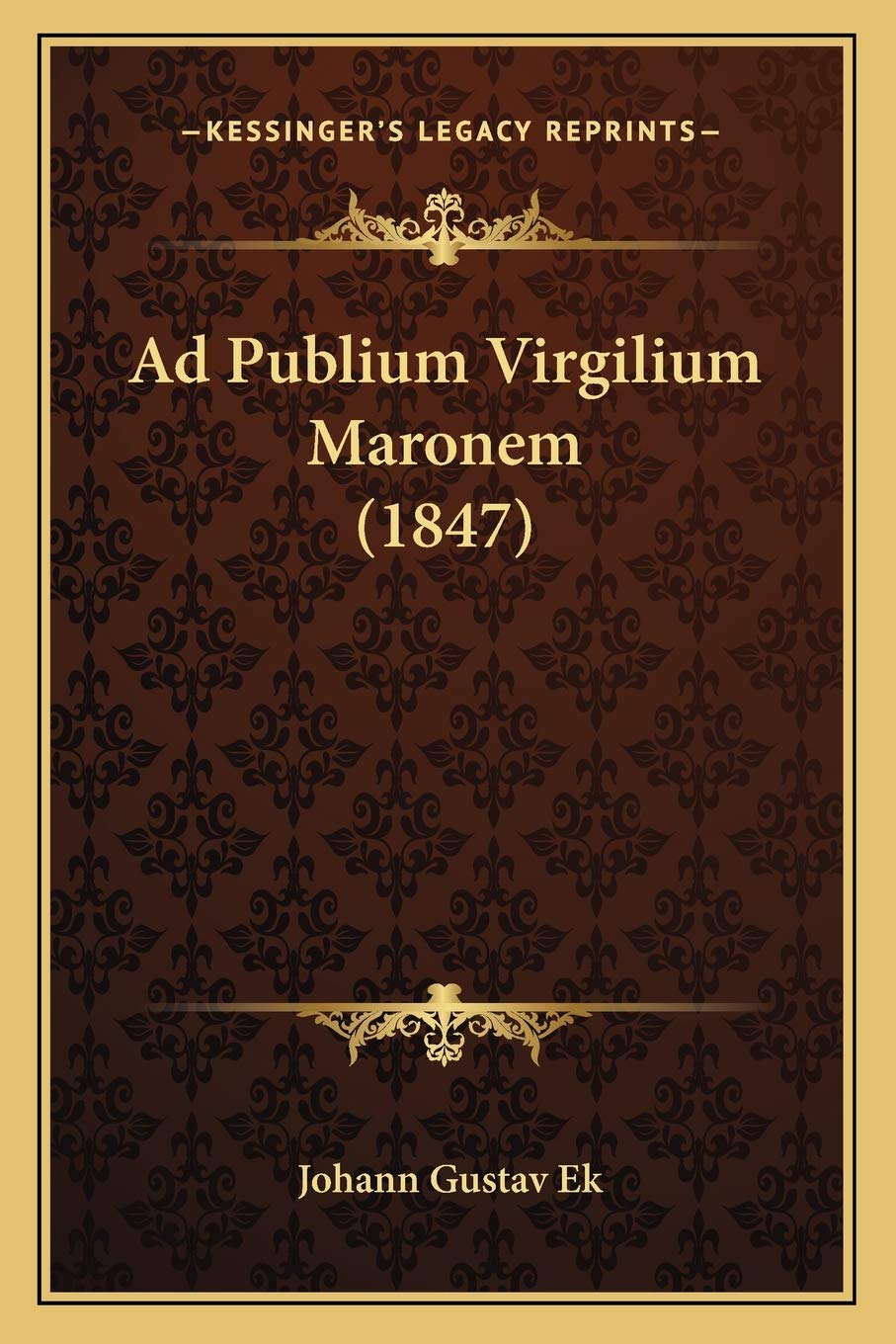 Ad Publium Virgilium Maronem (1847) Contemporary literature