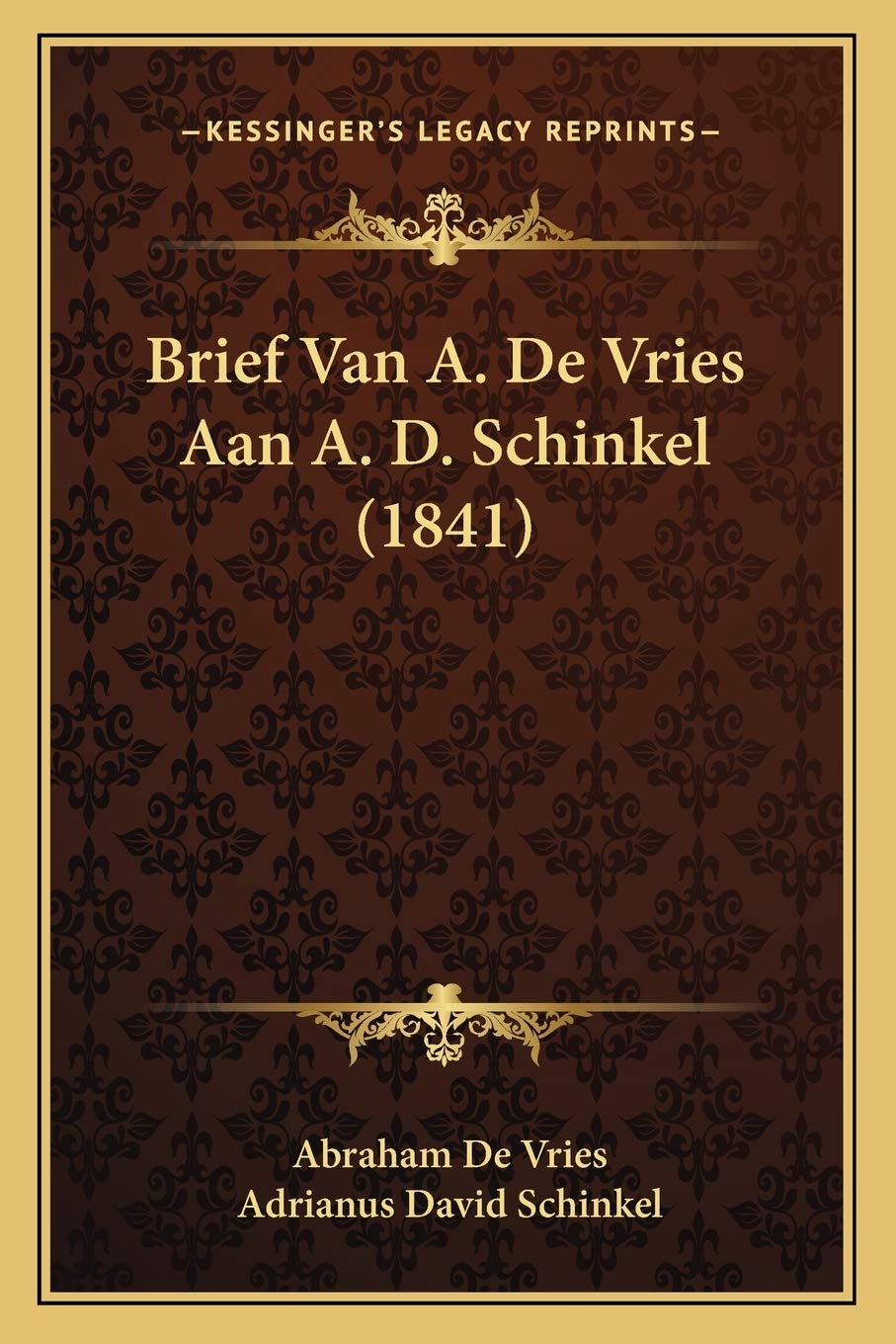 Brief Van A. De Vries Aan A. D. Schinkel (1841) Contemporary literature
