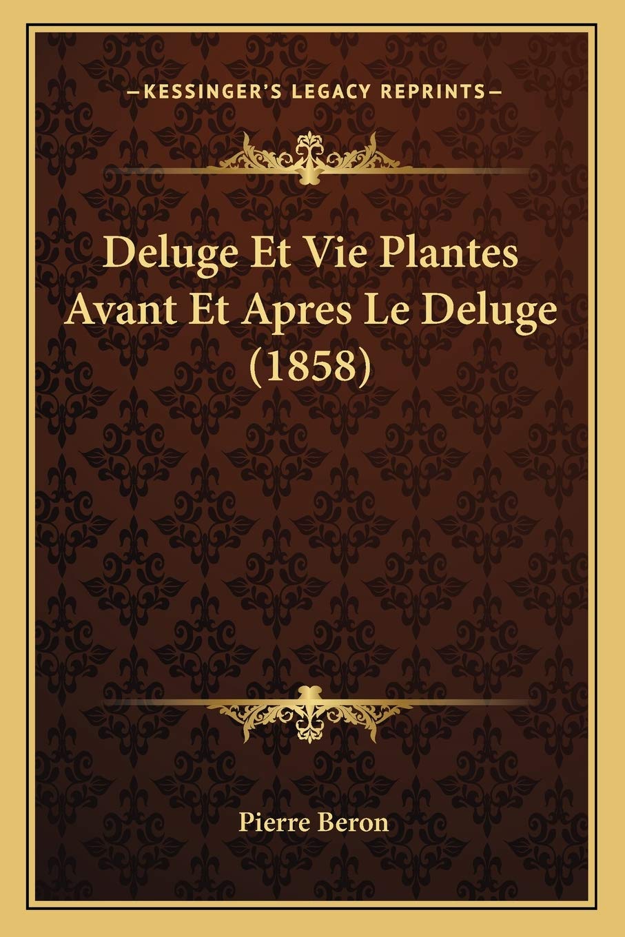 Deluge Et Vie Plantes Avant Et Apres Le Deluge (1858) International