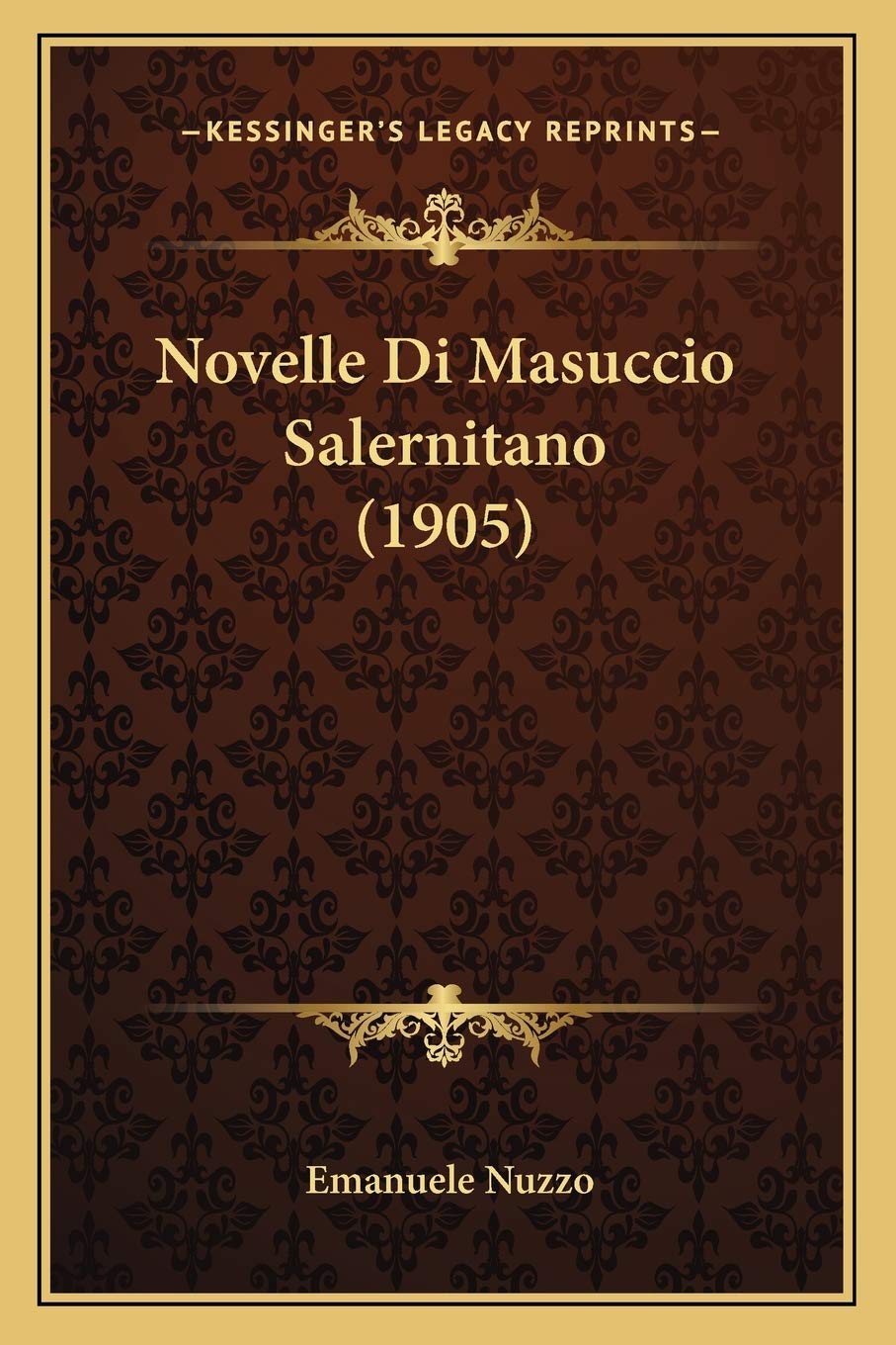 Novelle Di Masuccio Salernitano (1905) Contemporary literature