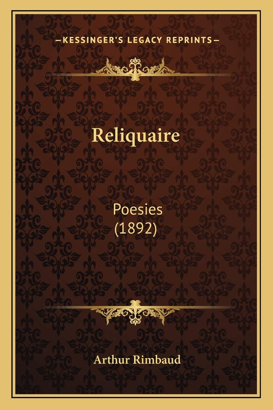 Reliquaire: Poesies (1892) Poetry