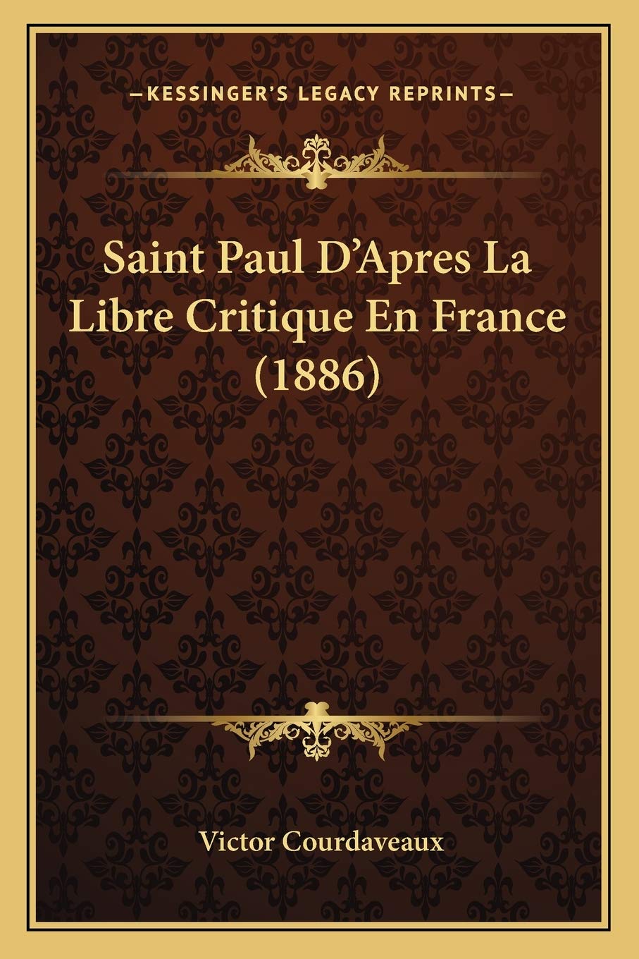 Saint Paul D'Apres La Libre Critique En France (1886) Contemporary literature