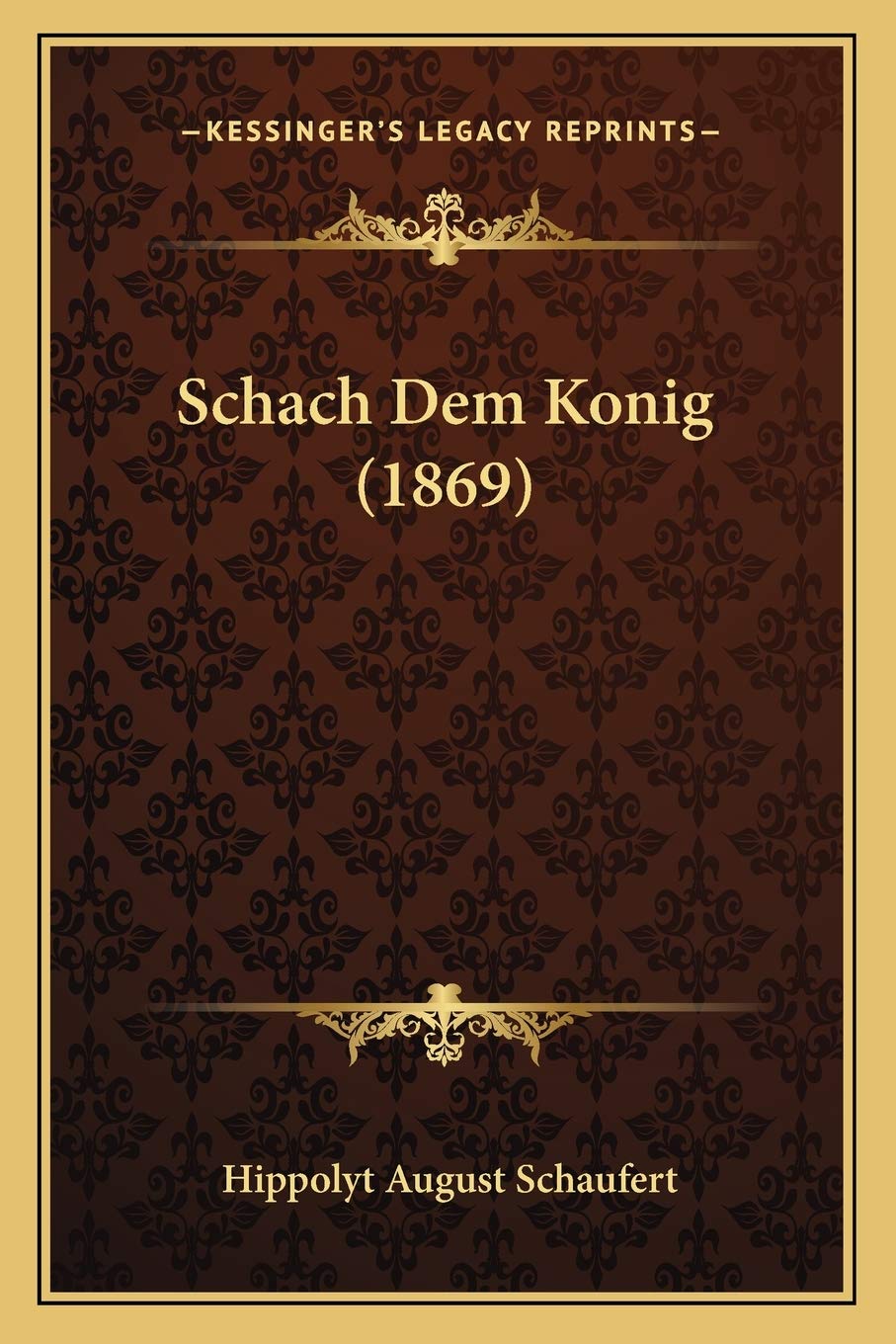 Schach Dem Konig (1869) International