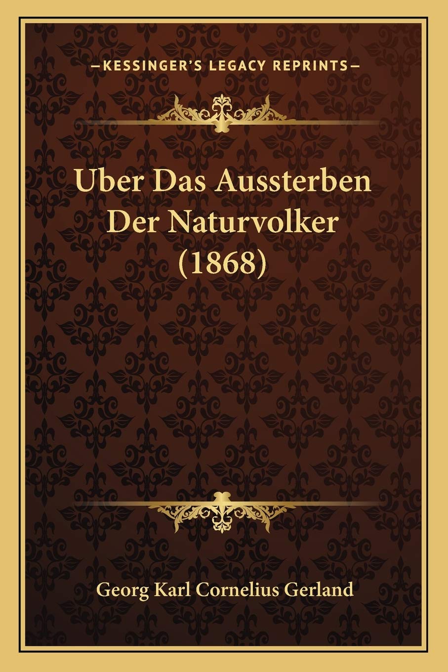 Uber Das Aussterben Der Naturvolker (1868) Social Sciences