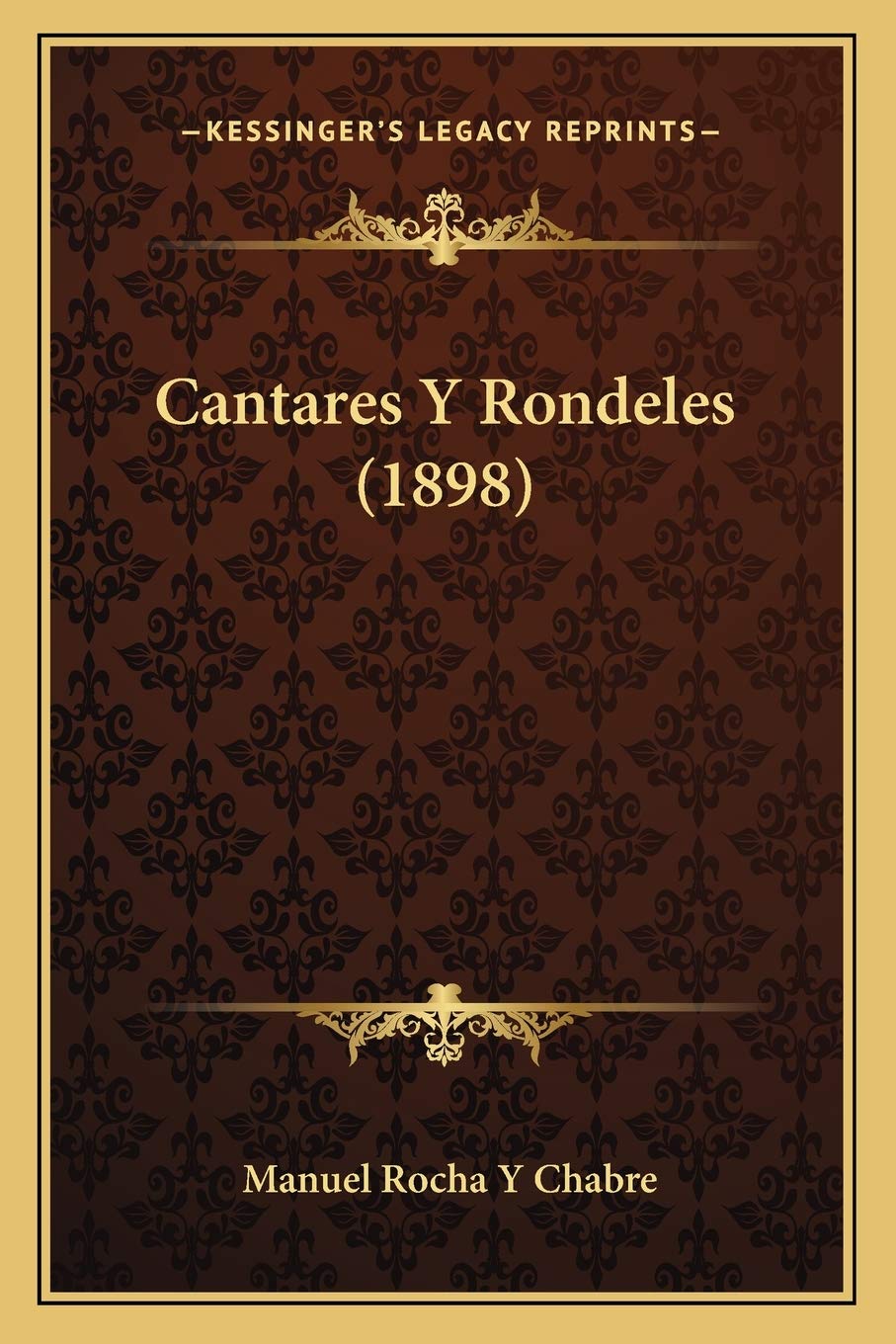 Cantares Y Rondeles (1898) Poetry