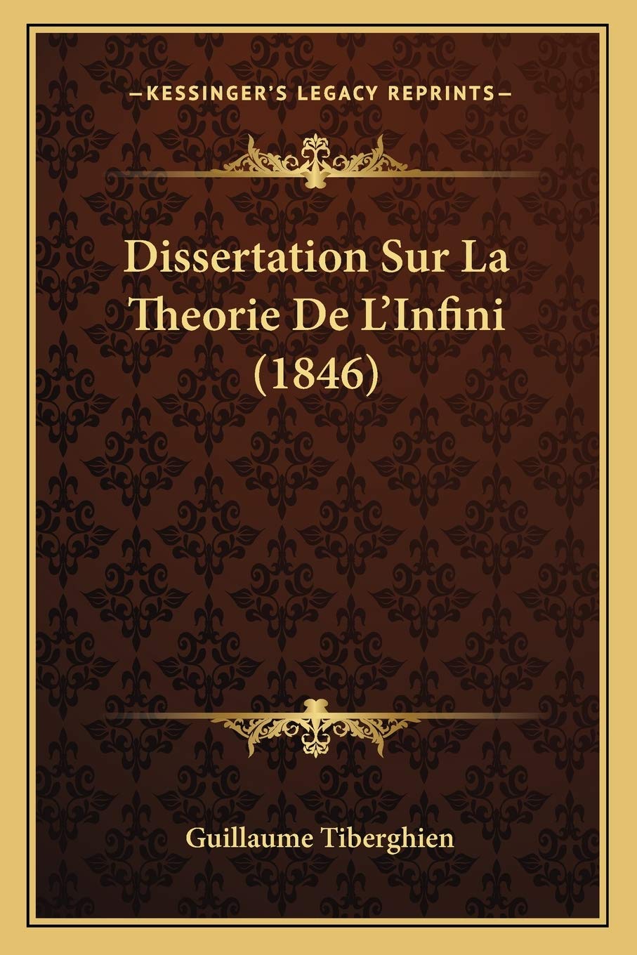 Dissertation Sur La Theorie De L'Infini (1846) Philosophy