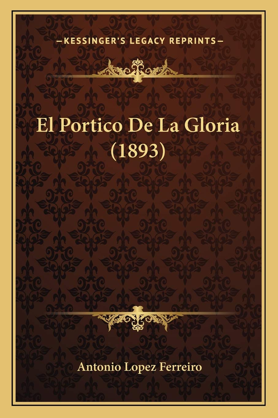 El Portico De La Gloria (1893) International