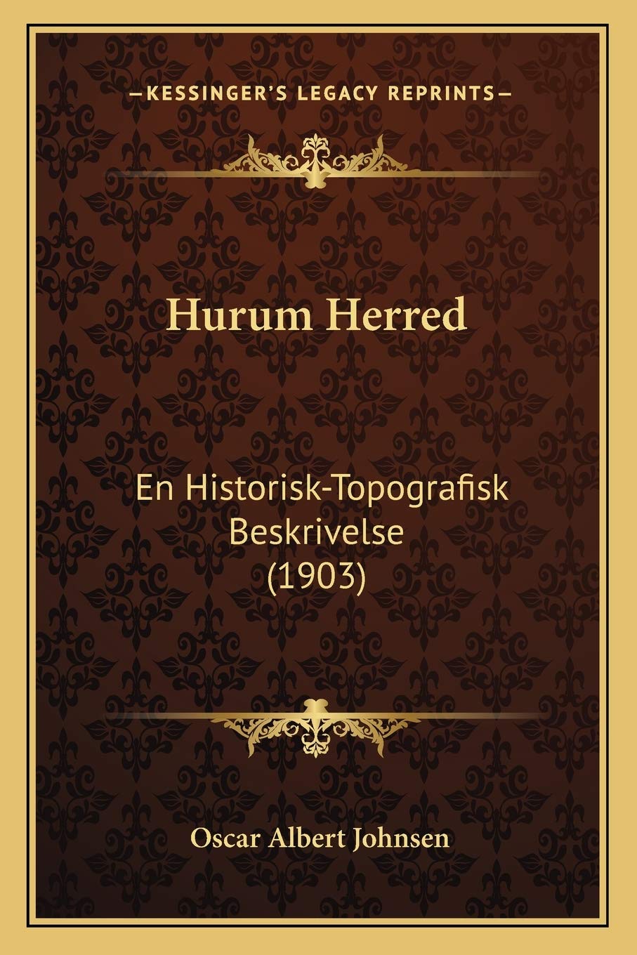 Hurum Herred: En Historisk-Topografisk Beskrivelse (1903) Contemporary literature