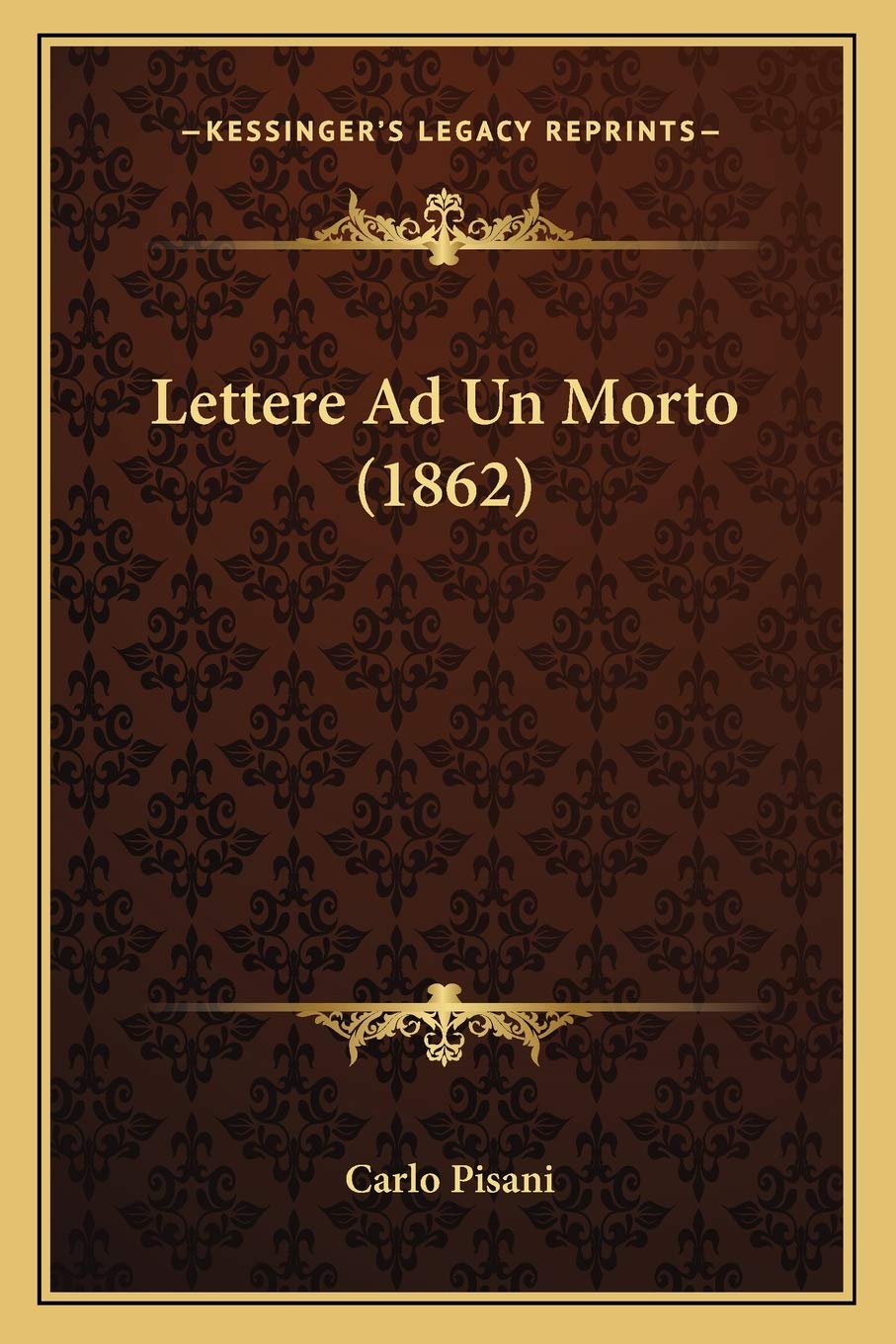 Lettere Ad Un Morto (1862) Contemporary literature