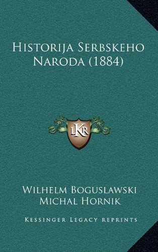 Historija Serbskeho Naroda (1884) Contemporary literature