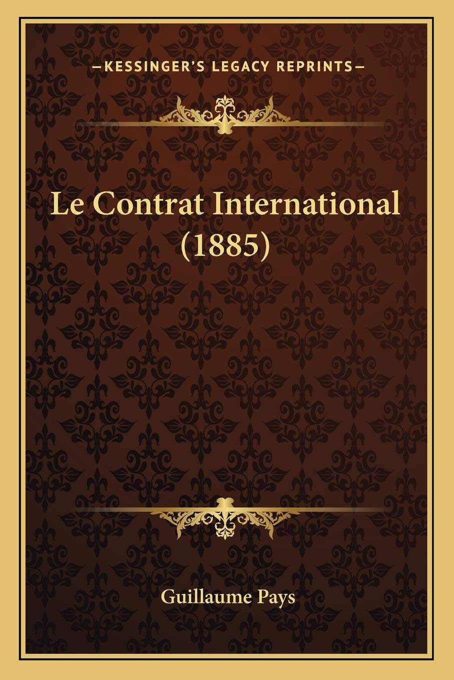Le Contrat International (1885) Law