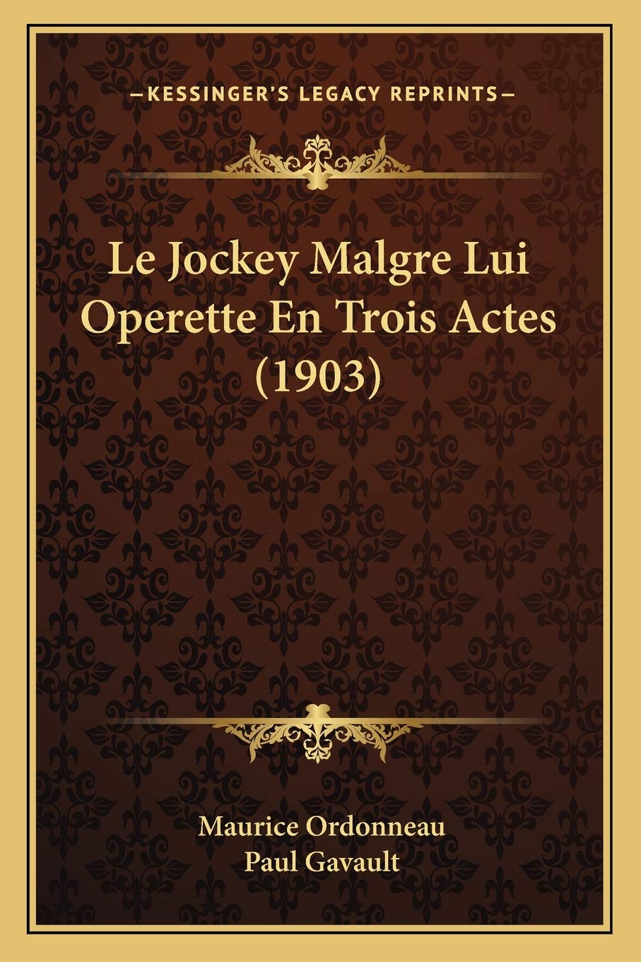 Le Jockey Malgre Lui Operette En Trois Actes (1903) Drama