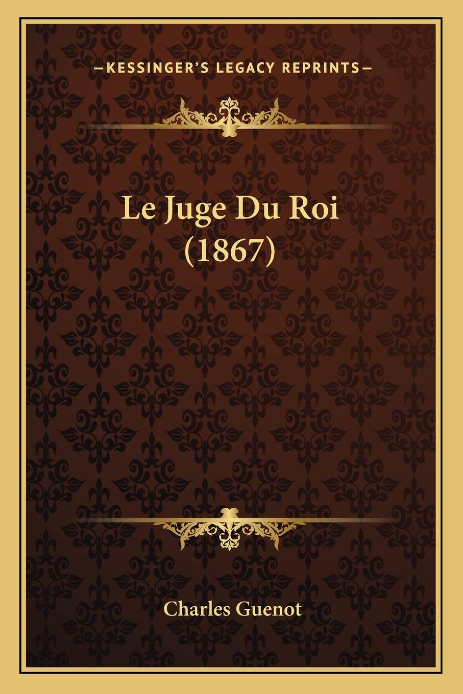 Le Juge Du Roi (1867) Law