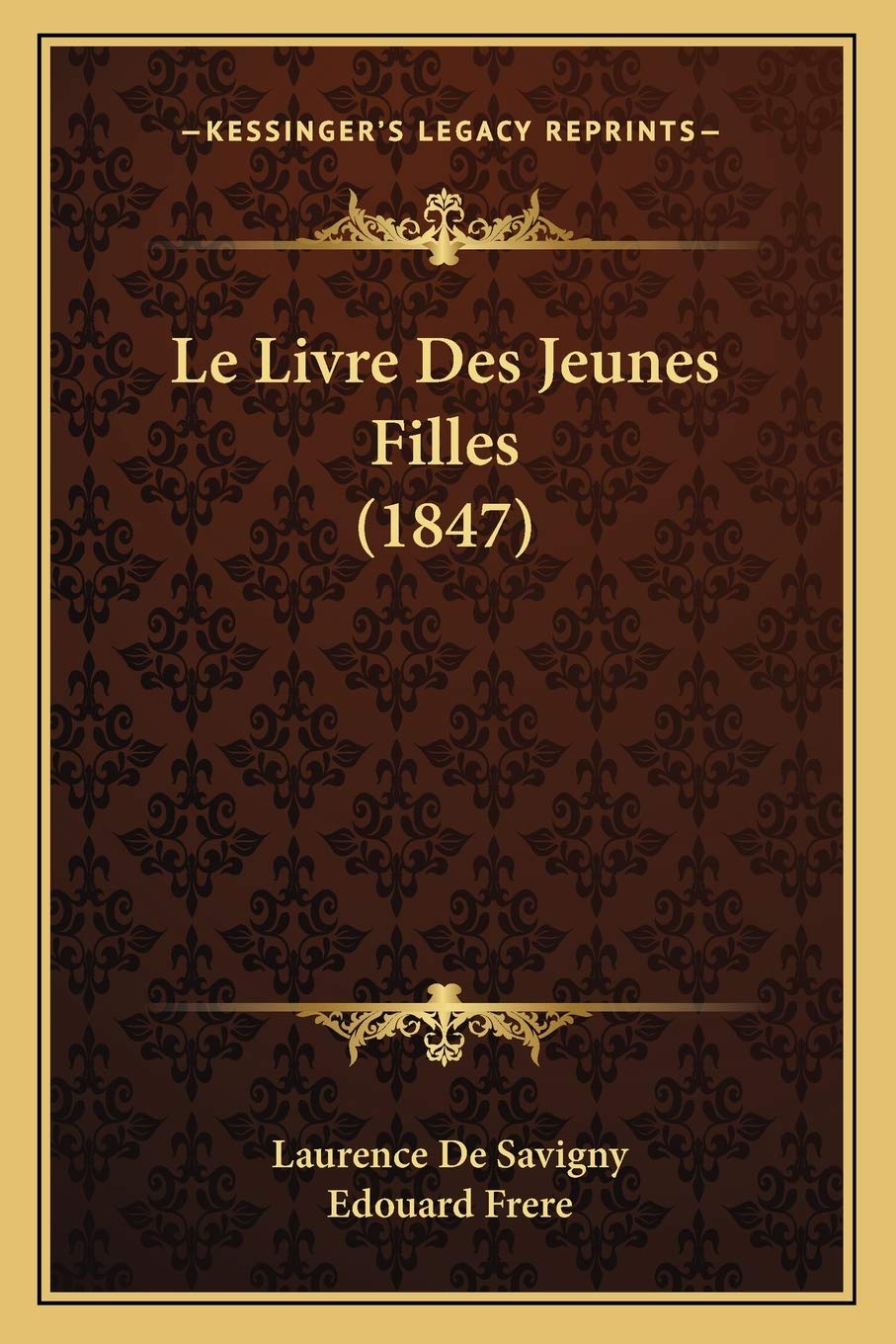 Le Livre Des Jeunes Filles (1847) Contemporary literature