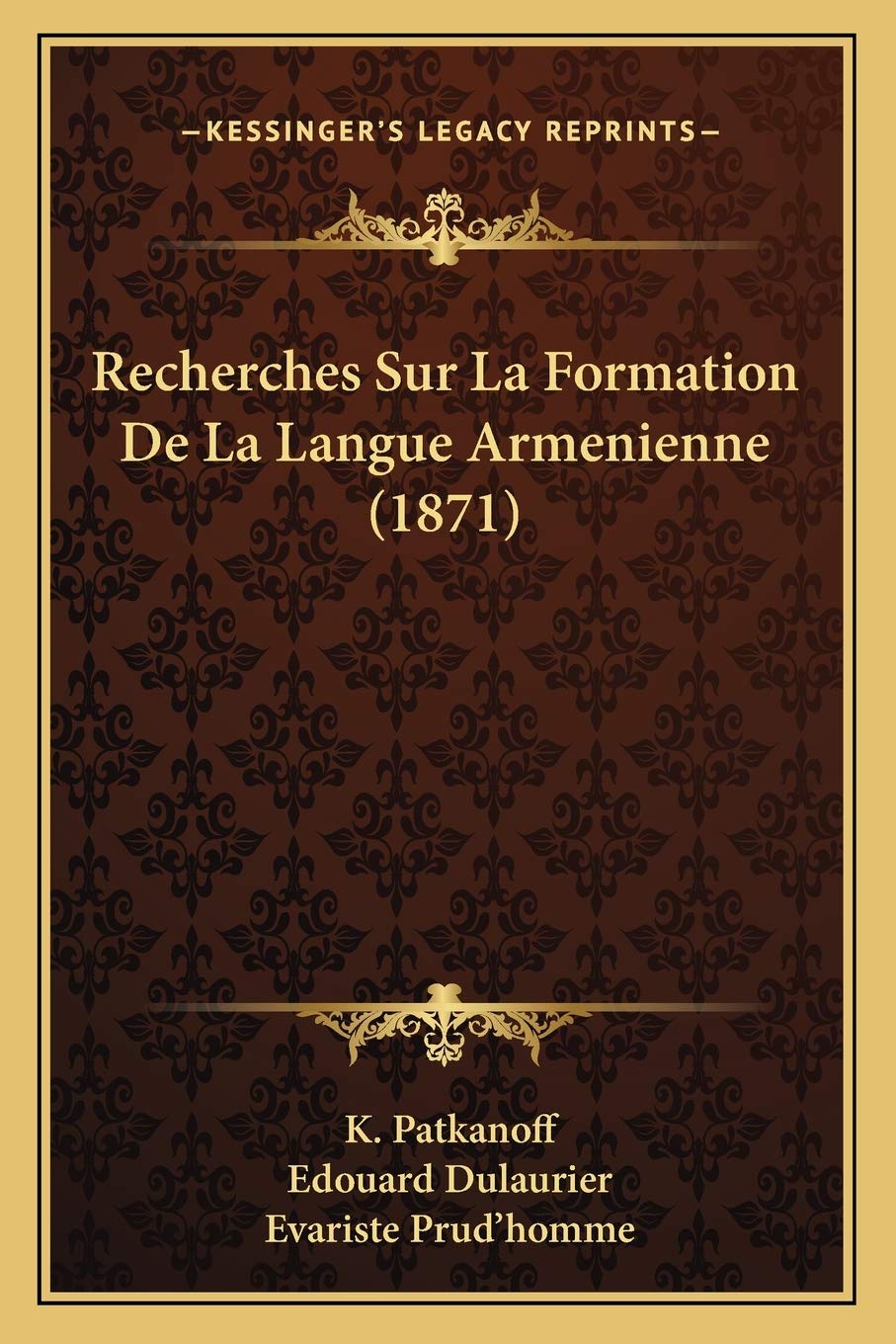 Recherches Sur La Formation De La Langue Armenienne (1871) book