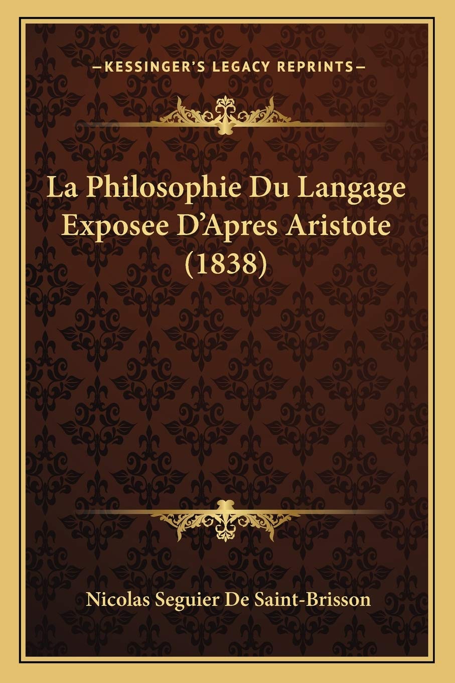 La Philosophie Du Langage Exposee D'Apres Aristote (1838) book