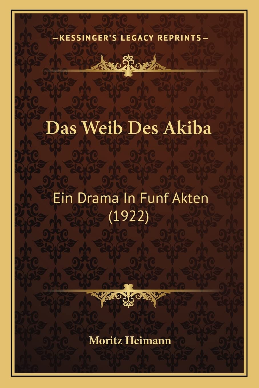 Das Weib Des Akiba: Ein Drama In Funf Akten (1922) Drama