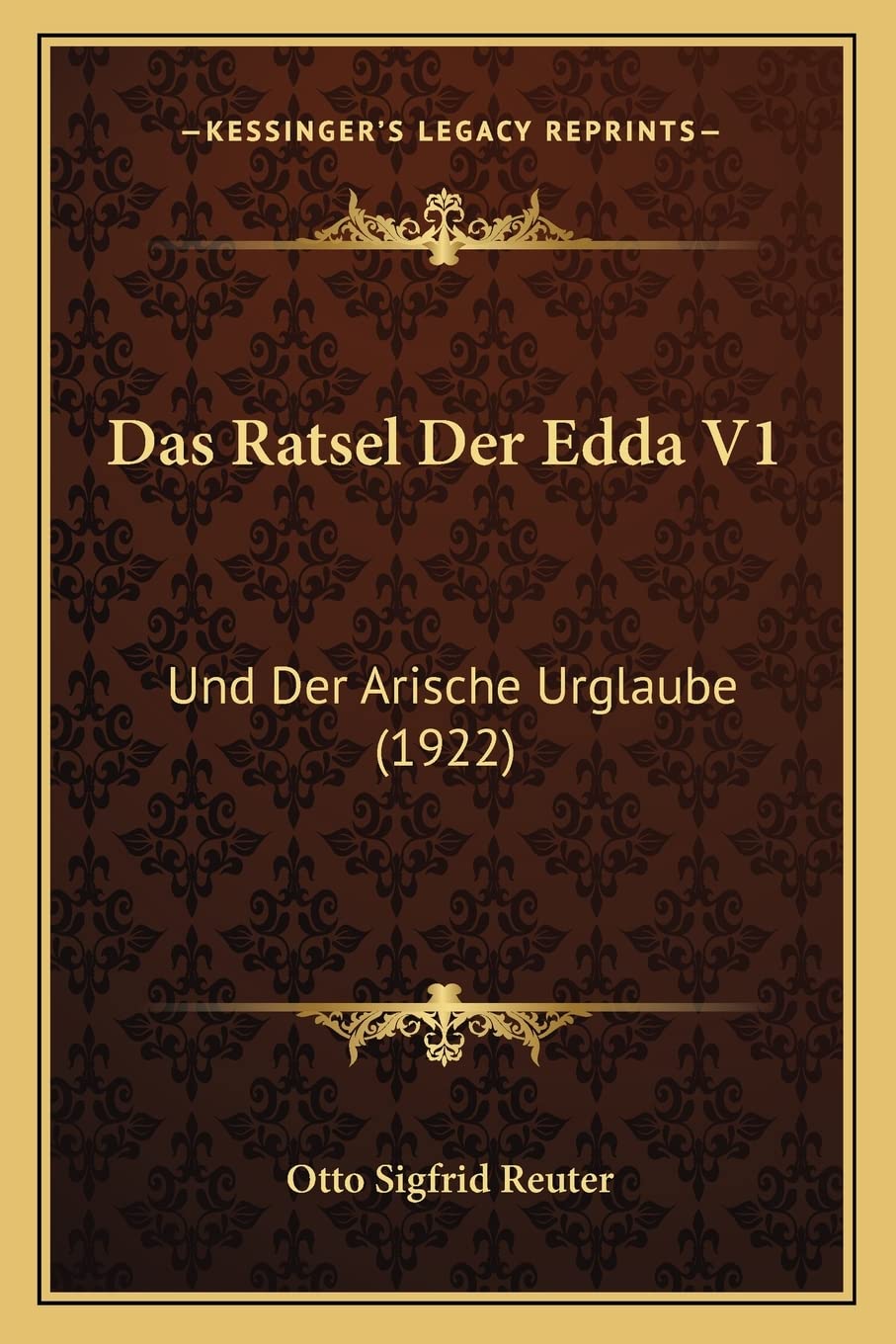 Das Ratsel Der Edda V1: Und Der Arische Urglaube (1922) Philosophy
