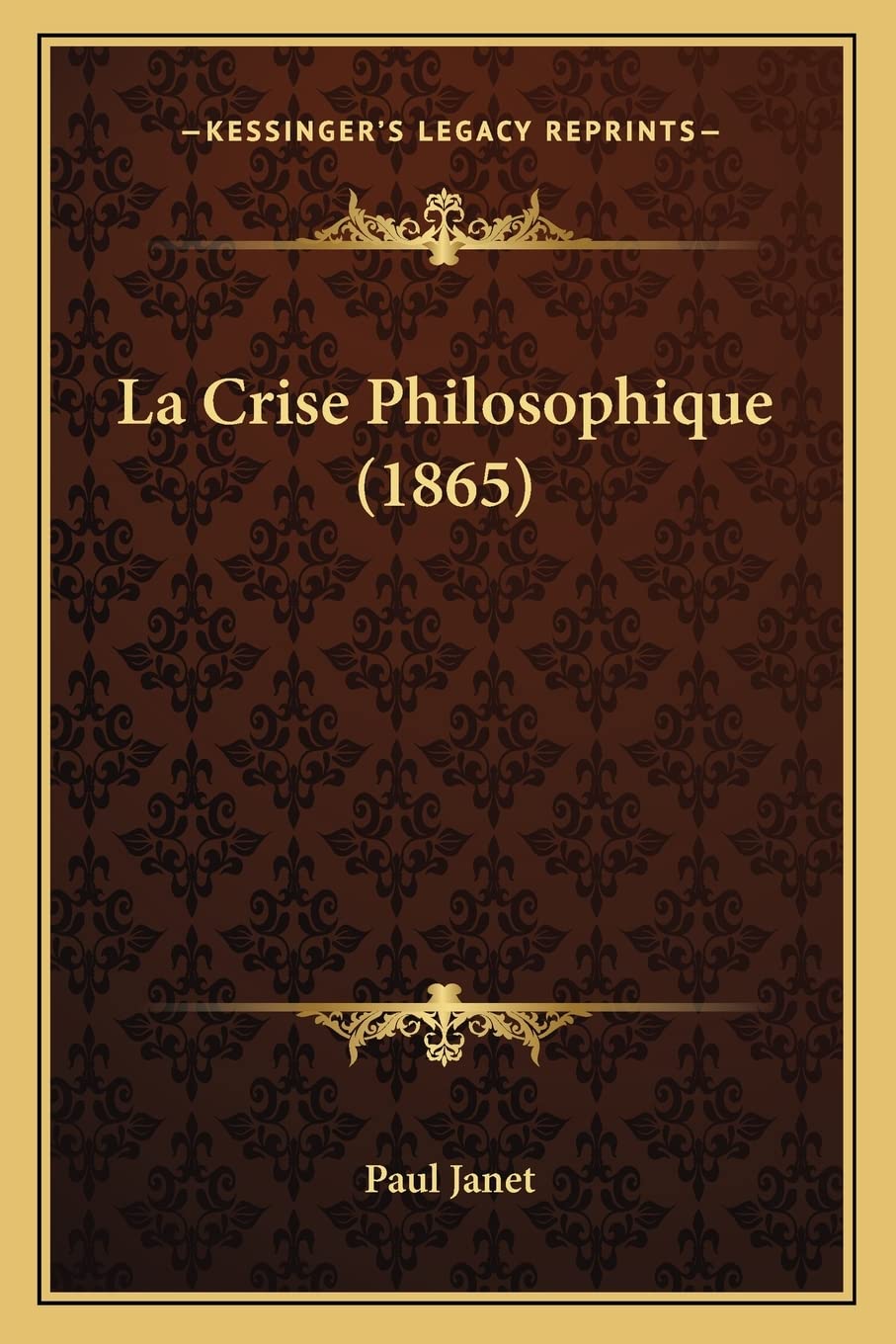 La Crise Philosophique (1865) book