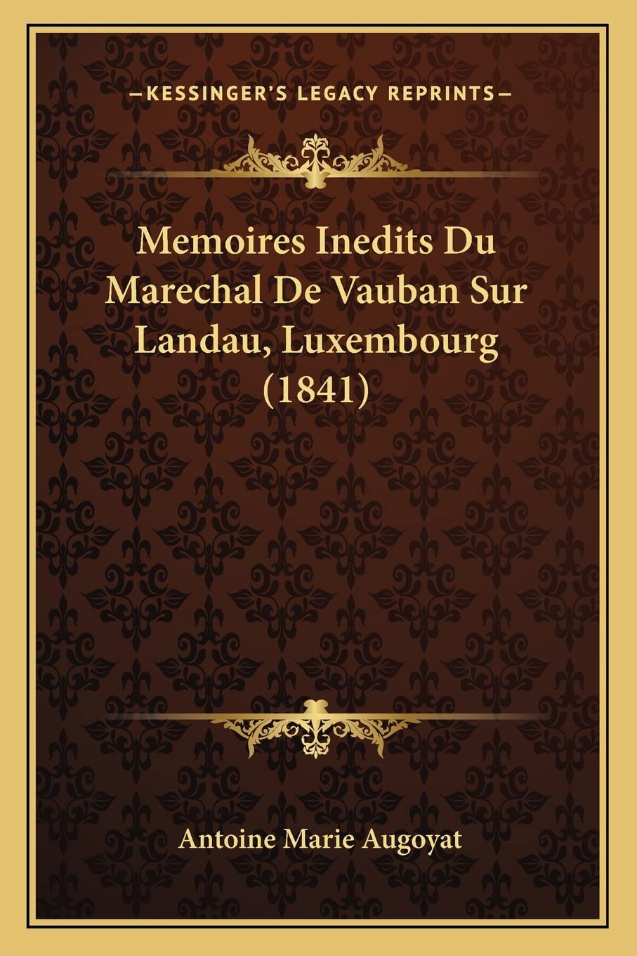 Memoires Inedits Du Marechal De Vauban Sur Landau, Luxembourg (1841) book