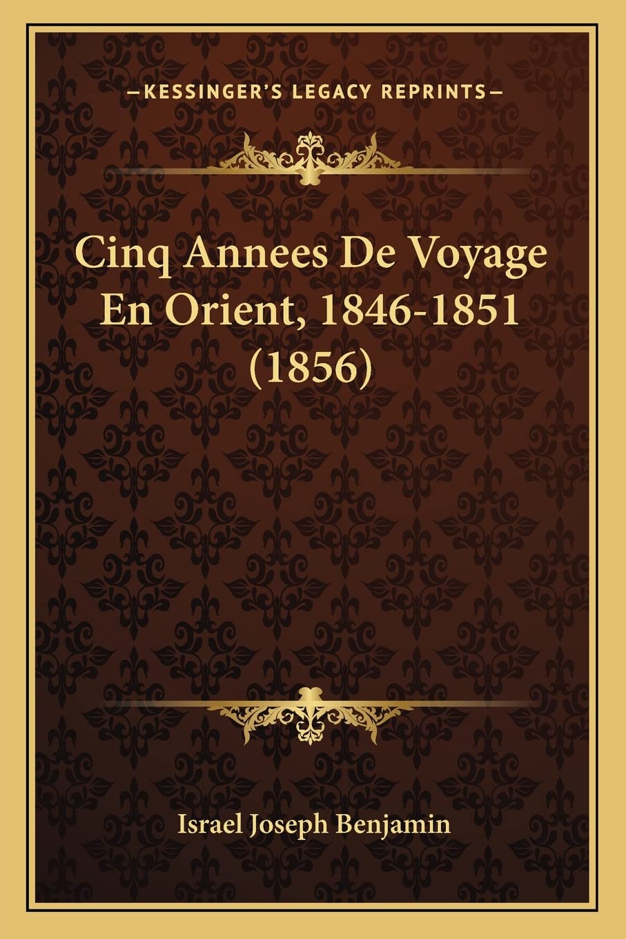 Cinq Annees De Voyage En Orient, 1846-1851 (1856) book