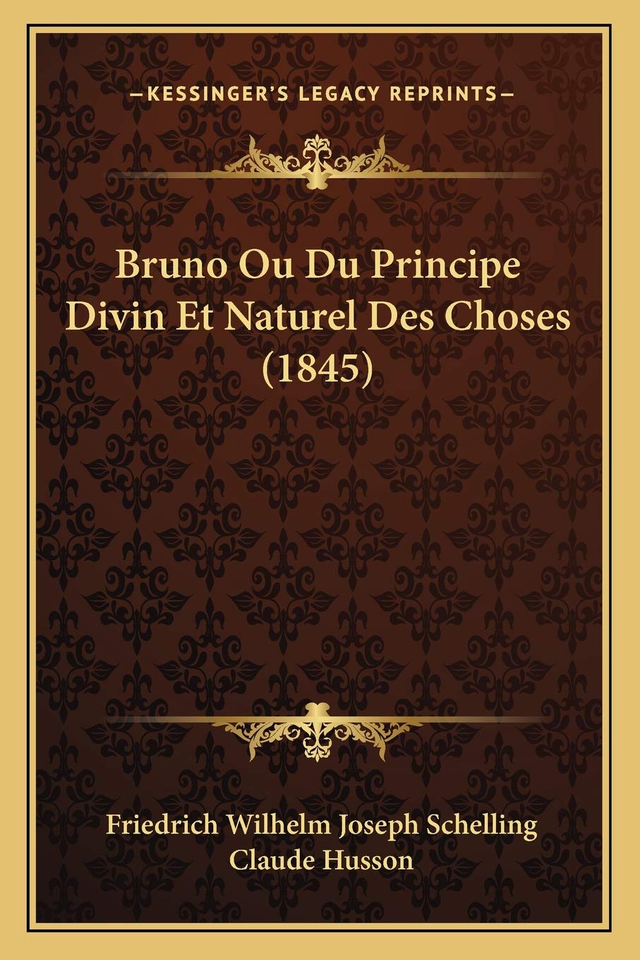 Bruno Ou Du Principe Divin Et Naturel Des Choses (1845) book