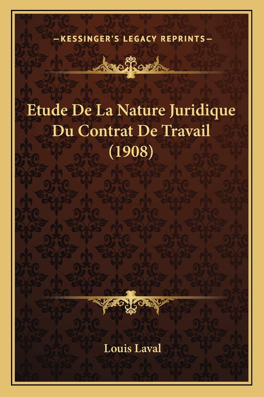 Etude De La Nature Juridique Du Contrat De Travail (1908) book