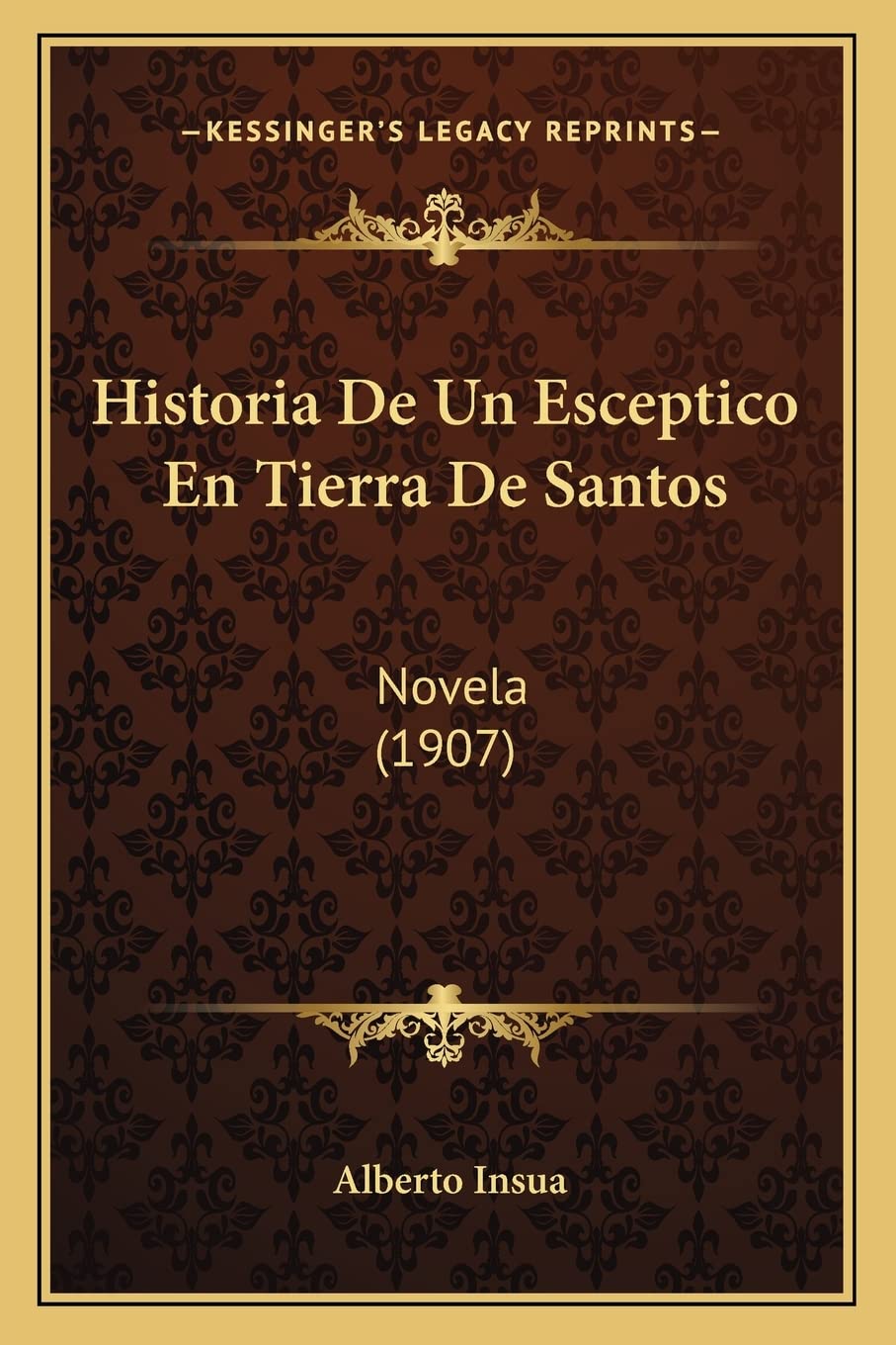 Historia De Un Esceptico En Tierra De Santos: Novela (1907) International