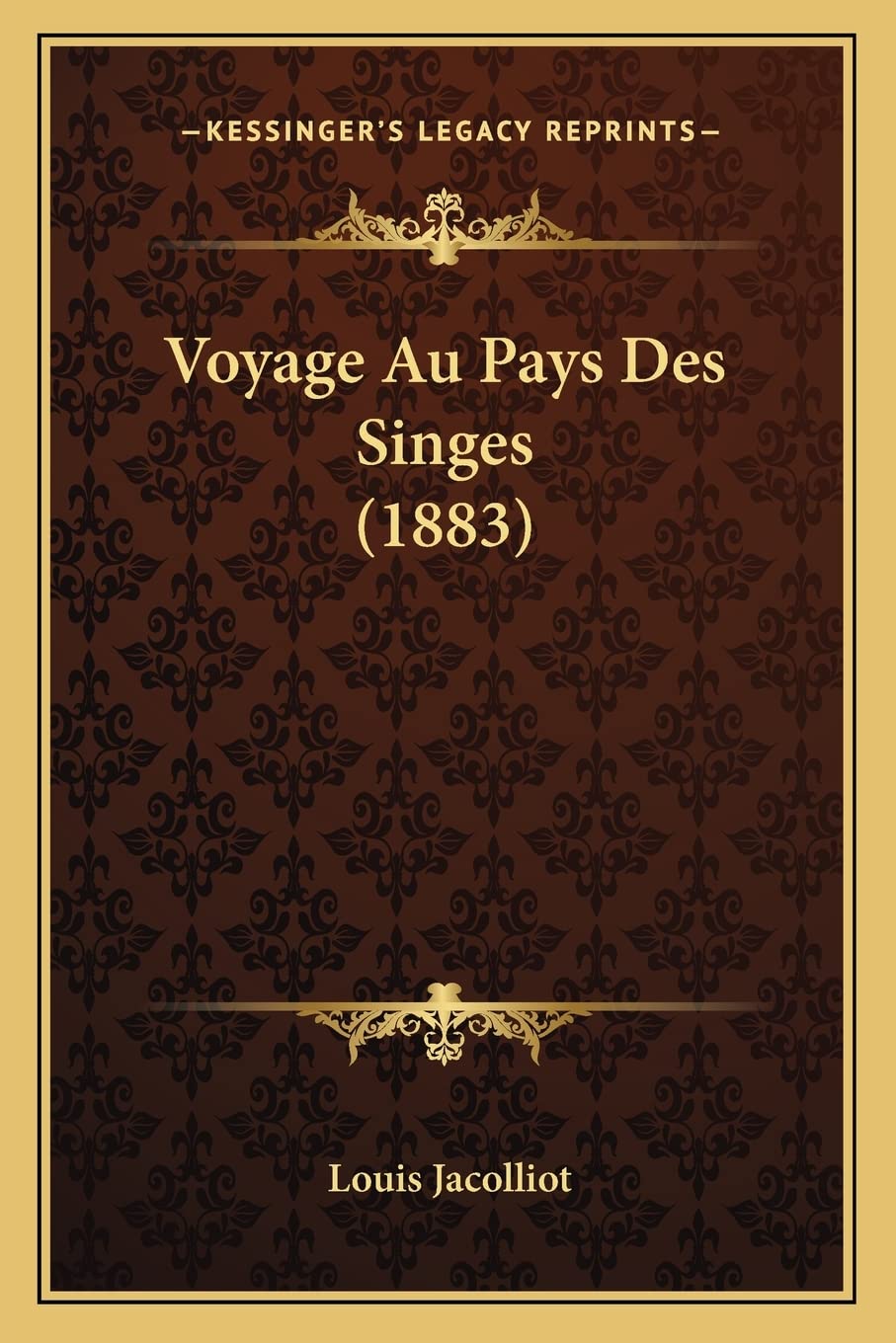 Voyage Au Pays Des Singes (1883) book
