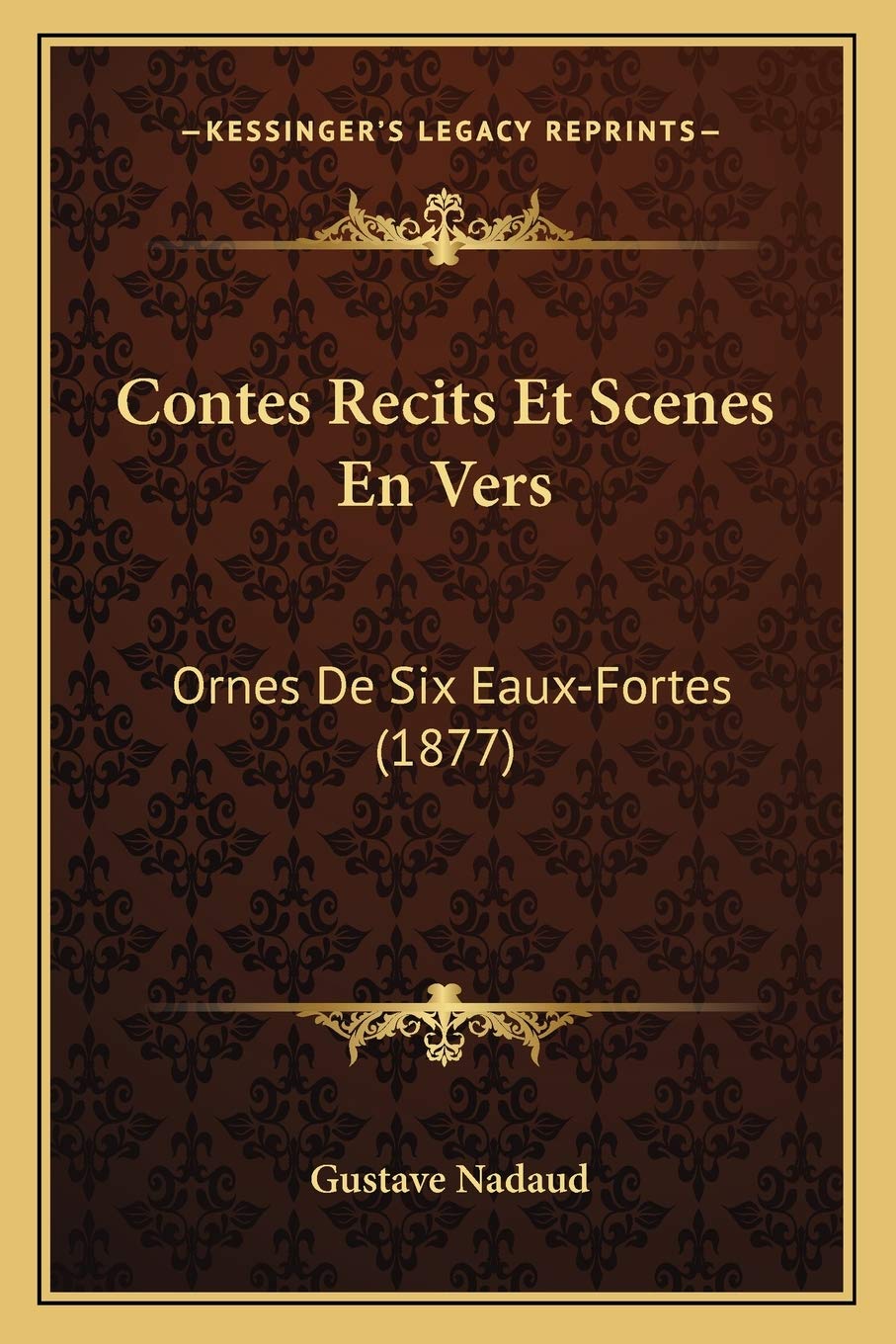 Contes Recits Et Scenes En Vers: Ornes De Six Eaux-Fortes (1877) book