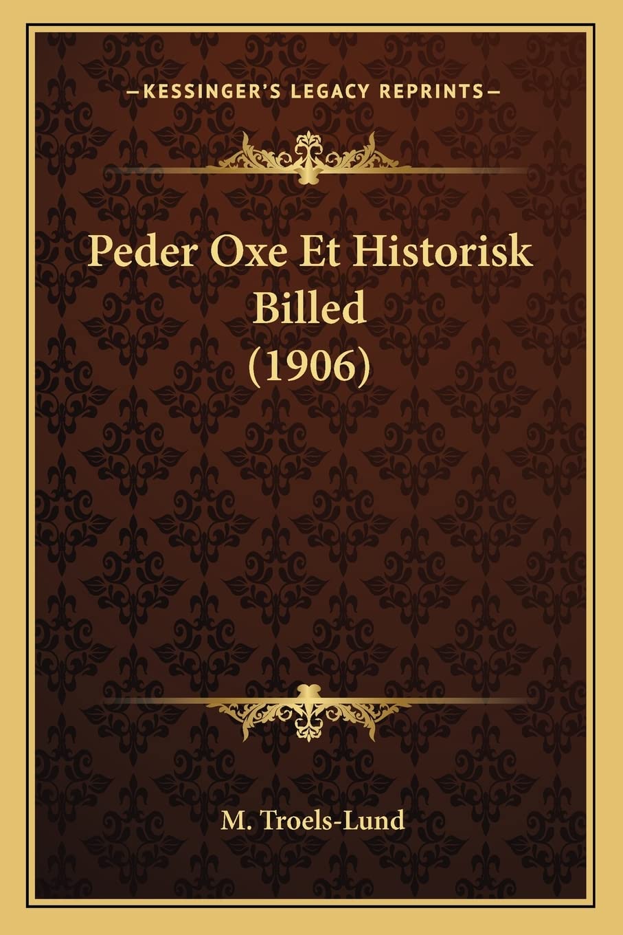 Peder Oxe Et Historisk Billed (1906) Contemporary literature