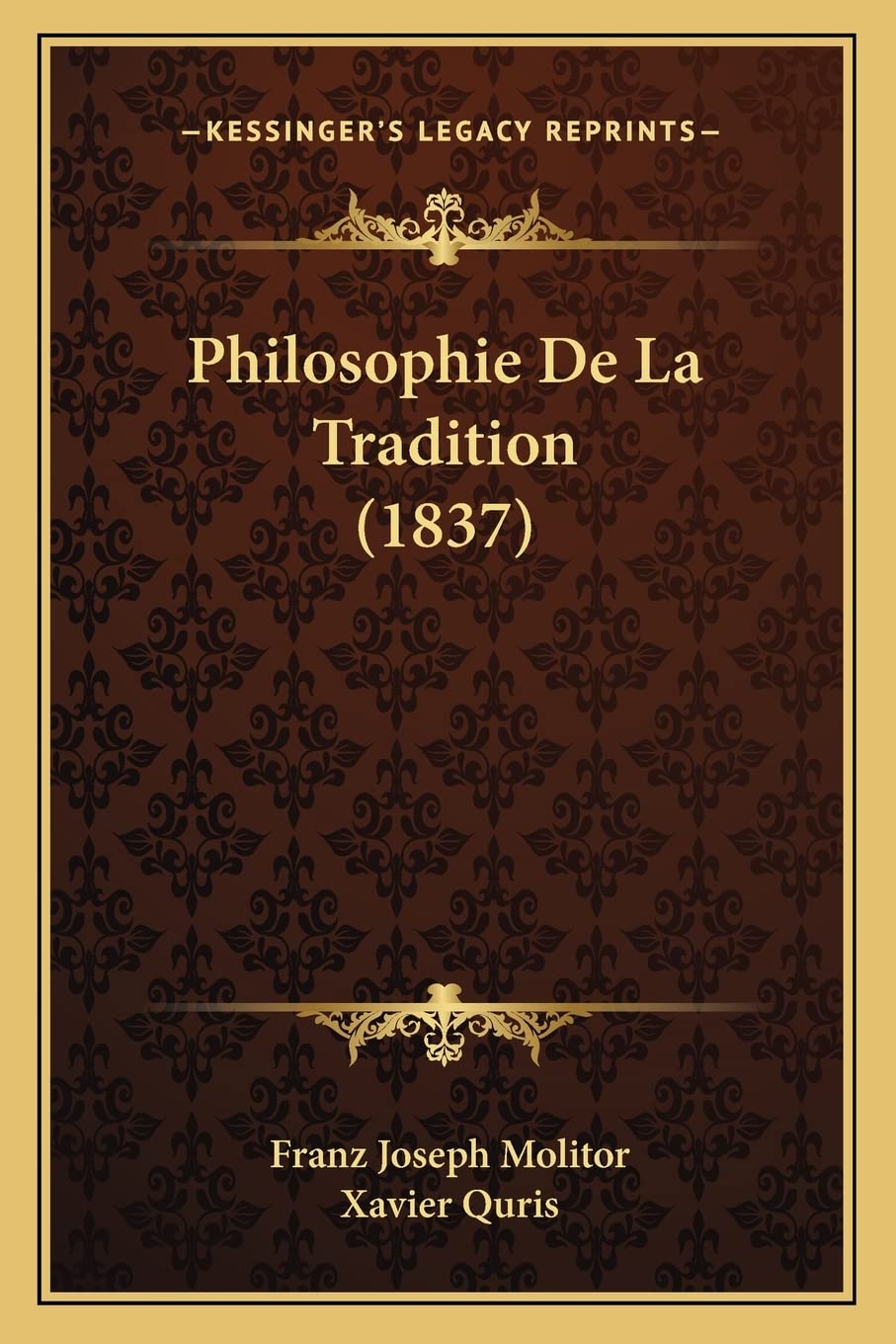 Philosophie De La Tradition (1837) Philosophy