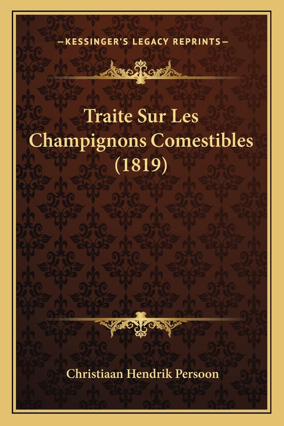 Traite Sur Les Champignons Comestibles (1819) International