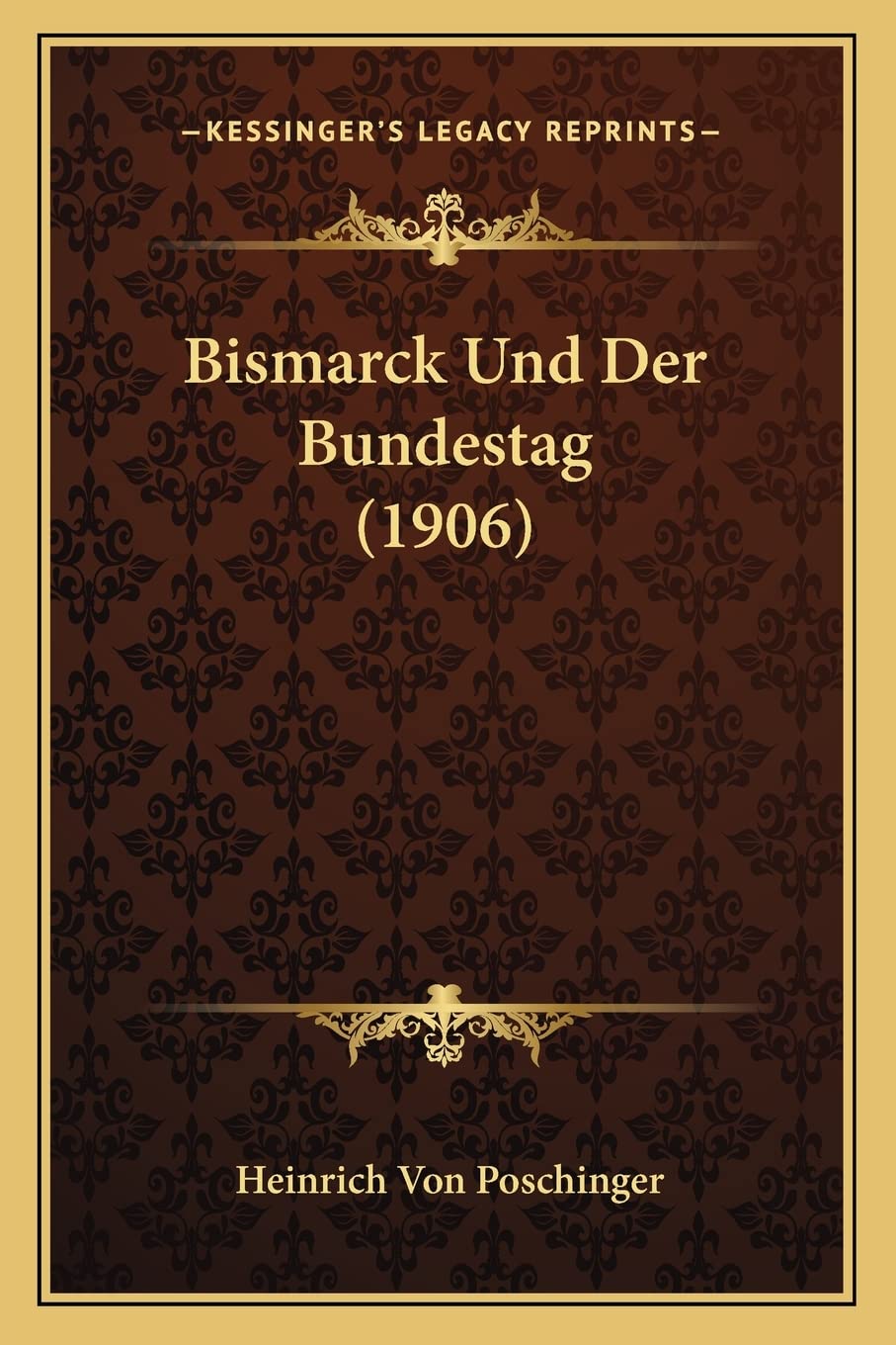 Bismarck Und Der Bundestag (1906) International