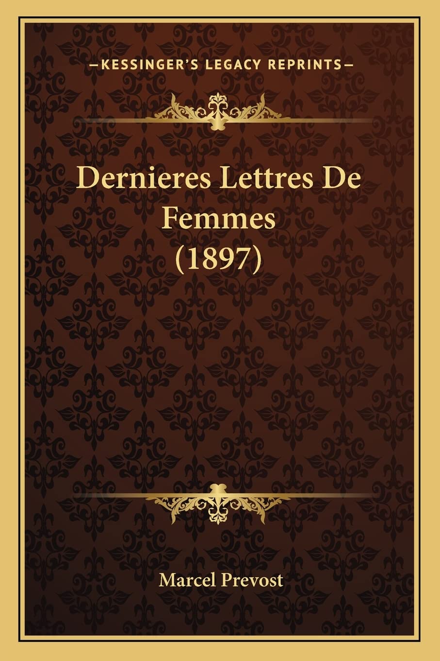 Dernieres Lettres De Femmes (1897) International