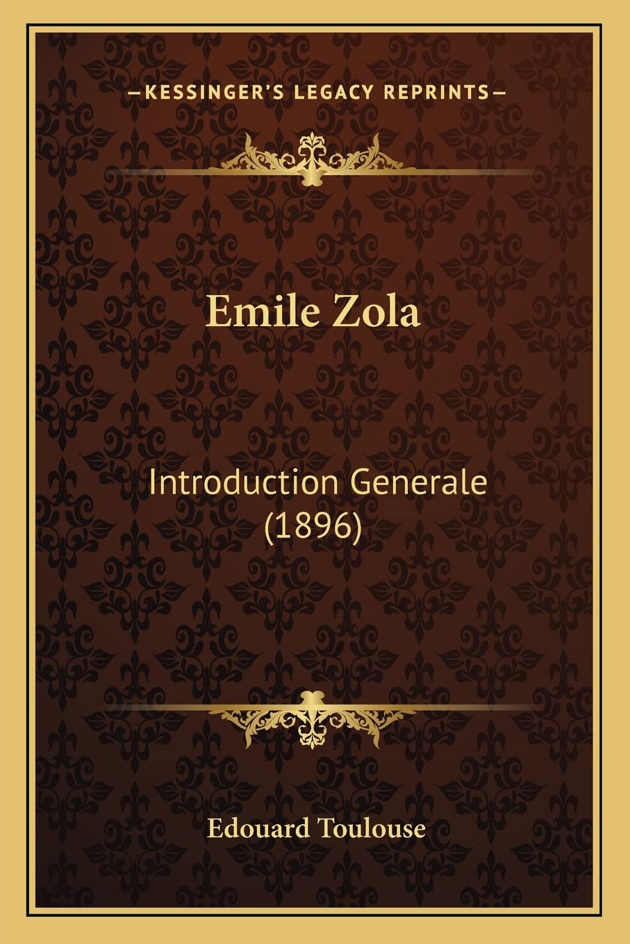 Emile Zola: Introduction Generale (1896) International
