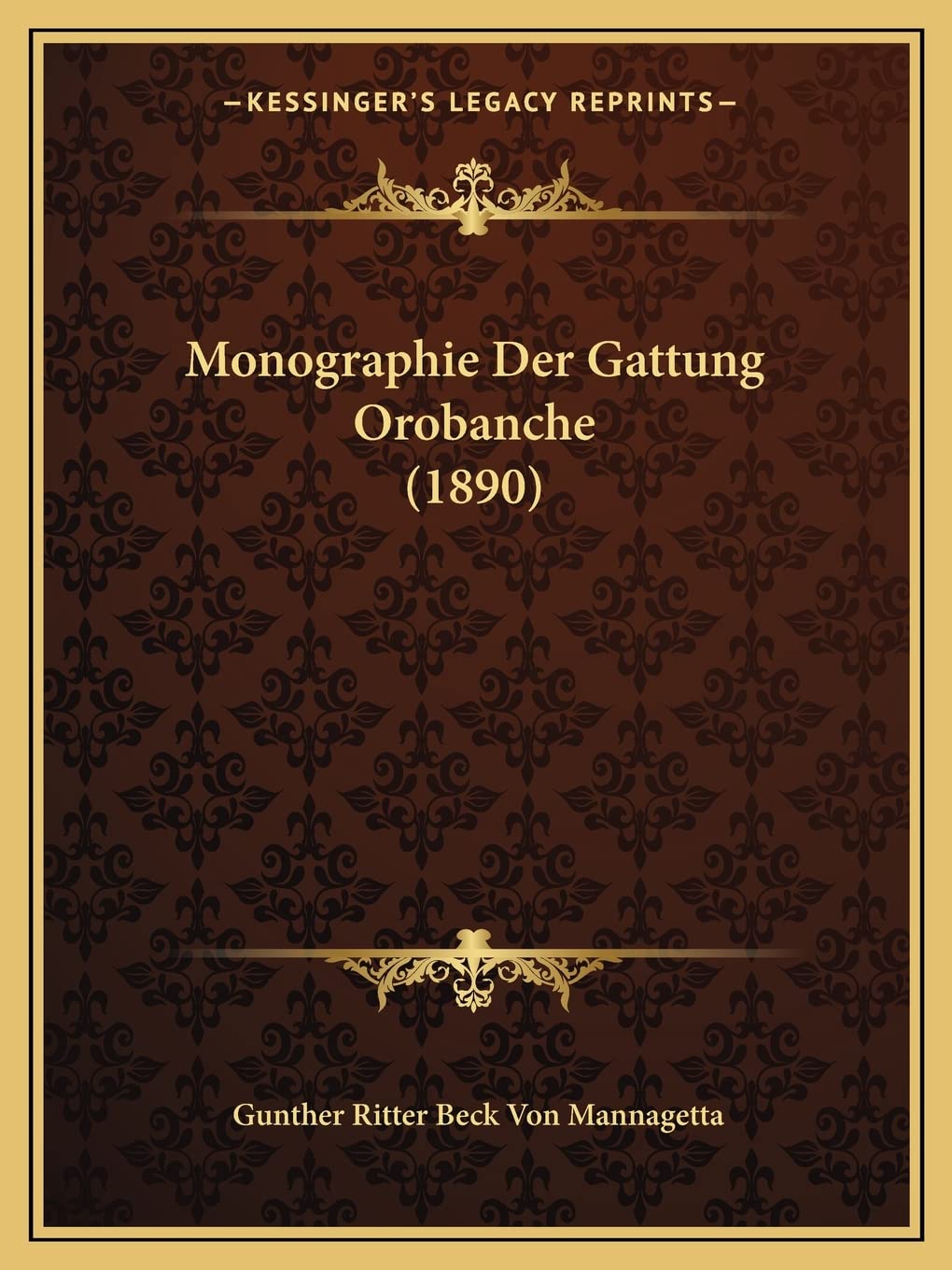 Monographie Der Gattung Orobanche (1890) International