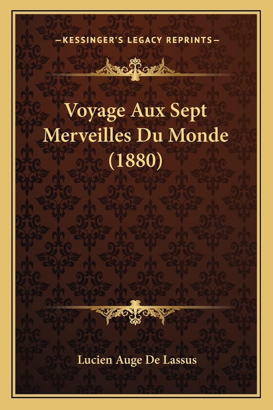 Voyage Aux Sept Merveilles Du Monde (1880) International