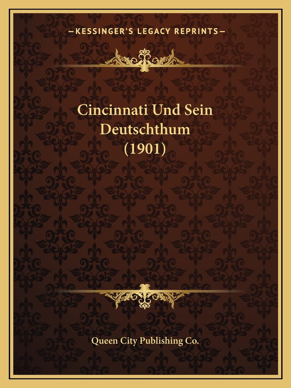 Cincinnati Und Sein Deutschthum (1901) International