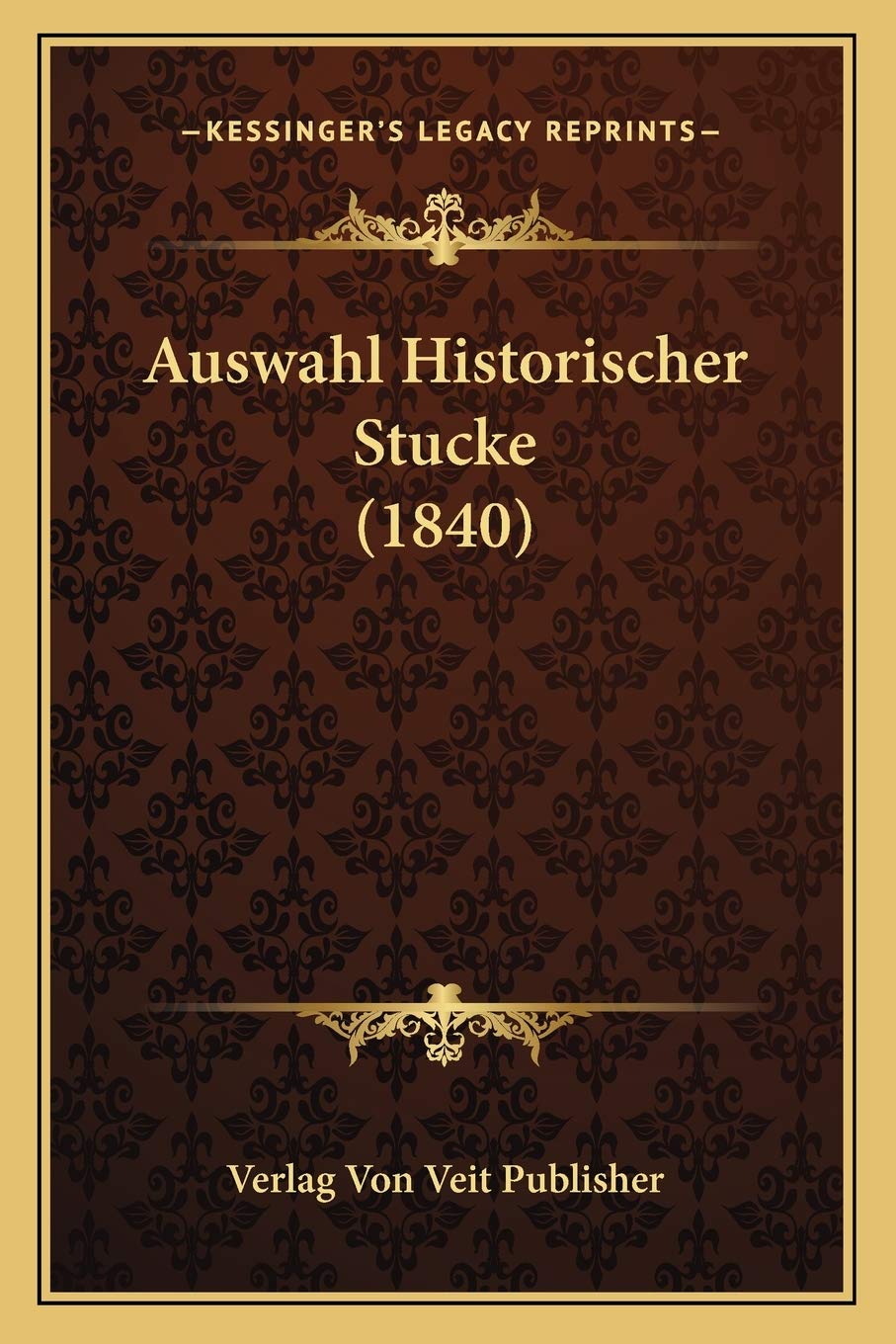 Auswahl Historischer Stucke (1840) International